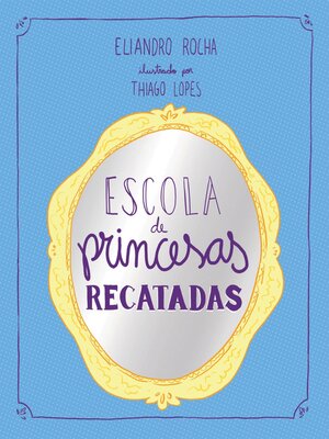 cover image of Escola de princesas recatadas